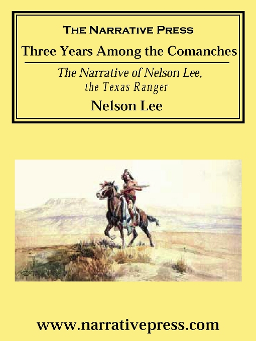 Title details for Three Years Among the Comanches by The Narrative Press - Available